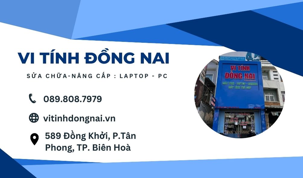 trung tâm sửa chữa VI TÍNH ĐỒNG NAI